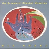 The Screamin' Cheetah Wheelies - Big Wheel