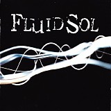 Fluid Sol - Fluid Sol