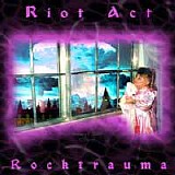 Riot Act - Rocktrauma