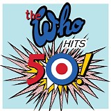 The Who - Hits 50!