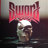 Sword - Sweet Dreams