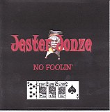Jester Jonze - No Foolin'