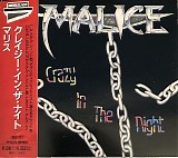 Malice - Crazy In the Night