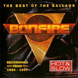 Bonfire - Hot & Slow - The Best Of The Ballads