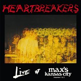 The Heartbreakers - Live At Max's Kansas City Volumes 1 & 2