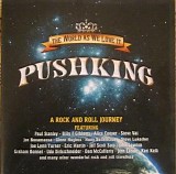 Pushking - The World As We Love It