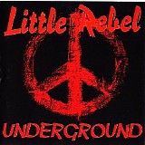 Little Rebel - Underground