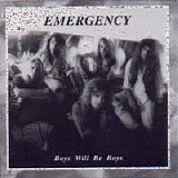 Emergency (15) - Boys Will Be Boys