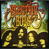 Electric Boys - Now Dig This : The Best Of