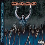 W.A.S.P. - The Neon God: Part 2 - The Demise