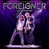 Foreigner - Live In Concert
