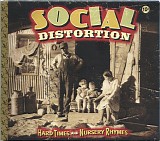 Social Distortion - Hard Times And Nursery Rhymes