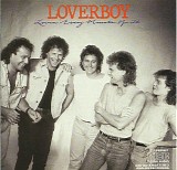 Loverboy - Lovin' Every Minute Of It