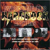 Various artists - The Best Swedish Melodic Hardrock AnthemsIn The World...Ever!