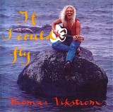 Thomas VikstrÃ¶m - If I Could Fly