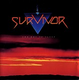 Survivor - Too Hot To Sleep