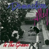 Damnation Alley - In The Groove