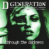 D Generation - Through The Darkness