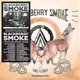 Blackberry Smoke - Find A Light -Tour Edition-