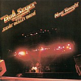 Bob Seger And The Silver Bullet Band - Nine Tonight