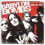 Babylon Bombs - Doin' You Nasty