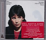 Eric Martin Band - Sucker For A Pretty Face