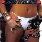 Loud Â´NÂ´ Nasty - I Wanna Live My Life In The Fame