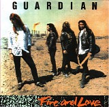 Guardian - Fire And Love