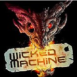 Wicked Machine - Wicked Machine