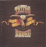 Tattoo Rodeo - Rode Hard - Put Away Wet
