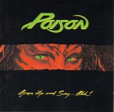 Poison - Open Up And Say....Ahh!