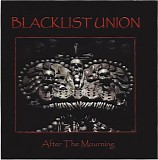 Blacklist Union - After The Mourning