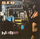 REO Speedwagon - Hi Infidelity (30th Anniversary)
