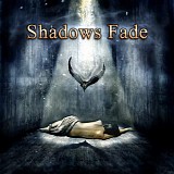 Shadows Fade & Kevin Chalfant - Shadows Fade