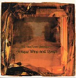 The Dogtown Balladeers - Antique Wine And Roses
