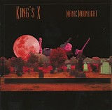 King's X - Manic Moonlight