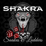 Shakra - Snakes & Ladders
