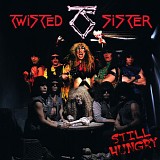 Twisted Sister - Still Hungry