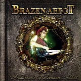 Brazen Abbot - A Decade Of Brazen Abbot
