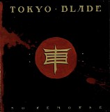 Tokyo Blade - No Remorse