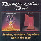 Rossington Collins Band - Anytime, Anyplace, Anywhere / This Is The Way
