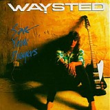 Waysted - Save Your Prayers