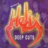 Helix - The Best Of Helix: Deep Cuts