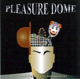 Pleasure Dome - For Your Personal Amusement