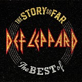 Def Leppard - The Story So Far: The Best Of