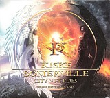 Kiske / Somerville - City Of Heroes