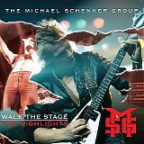 The Michael Schenker Group - Walk The Stage The Highlights