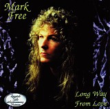 Mark Free - Long Way From Love