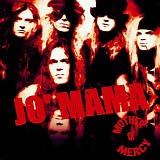 Jo' Mama - Mother Of Mercy
