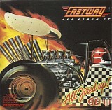 Fastway - All Fired Up!